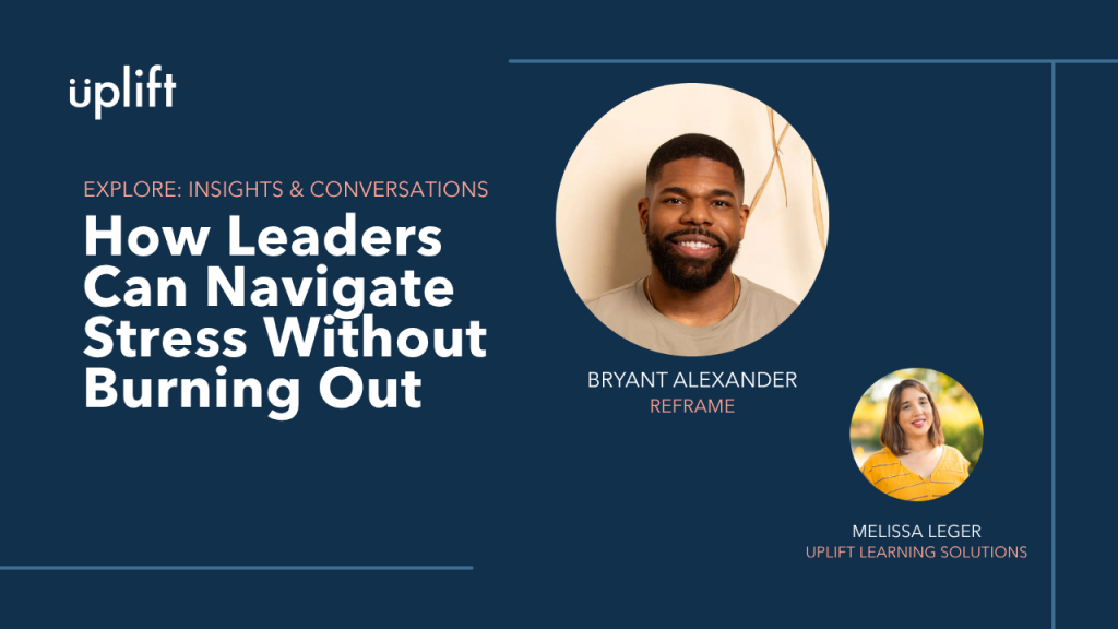 How Leaders Can Navigate Stress Without Burning Out